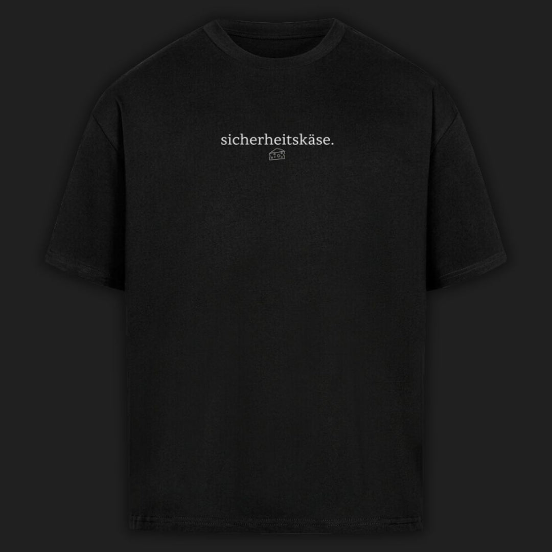 SICHERHEITSKÄSE - Premium T-Shirt Oversize