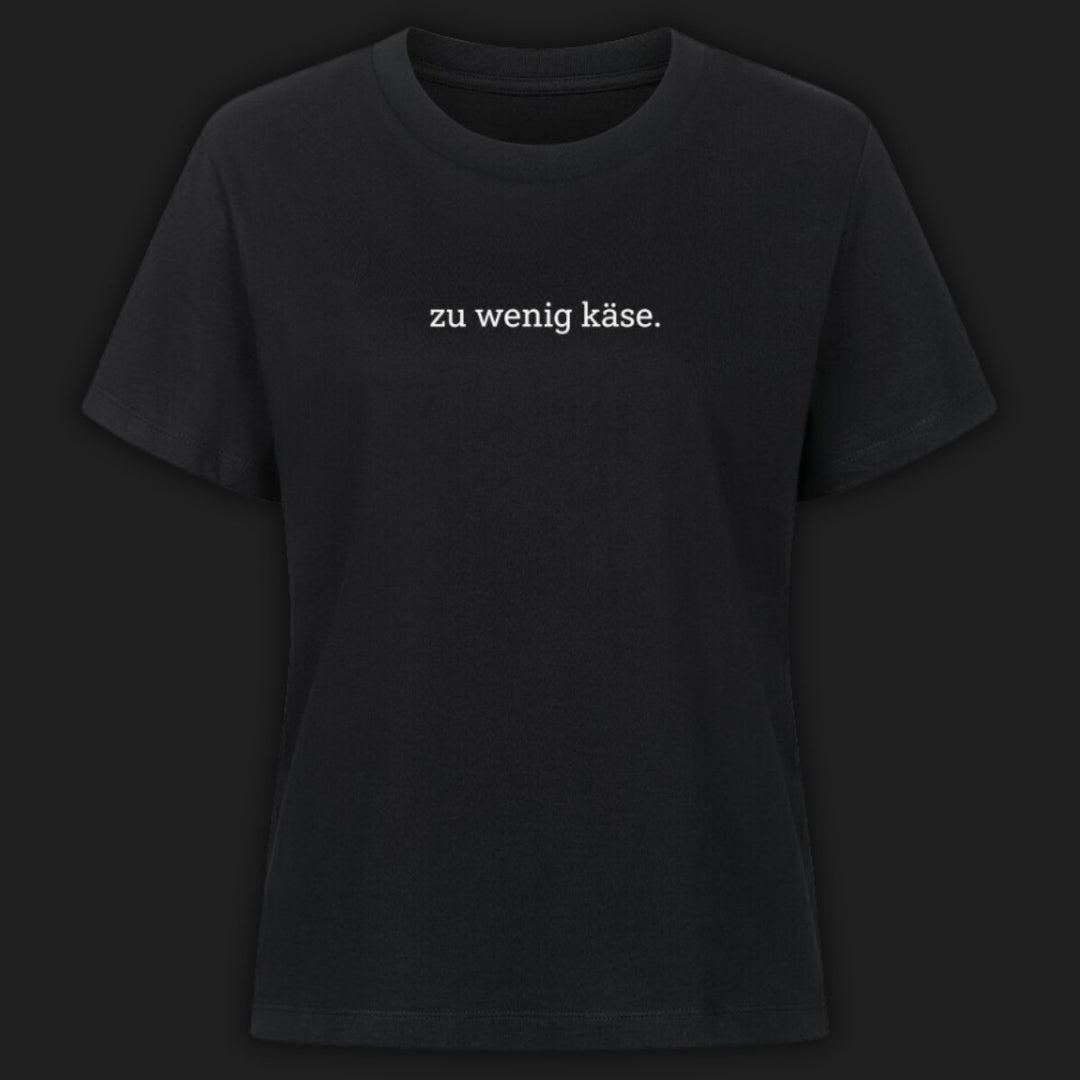 ZU WENIG KÄSE - Premium T-Shirt Damen