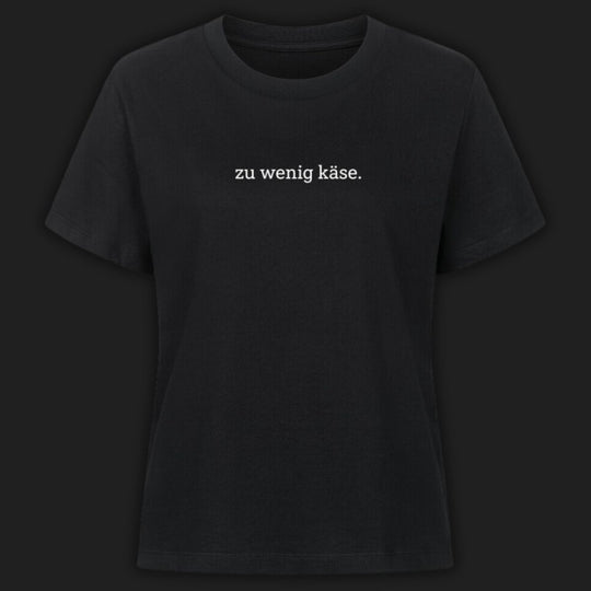 ZU WENIG KÄSE - Premium T-Shirt Damen