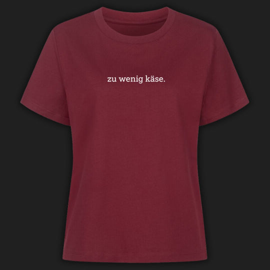 ZU WENIG KÄSE - Premium T-Shirt Damen