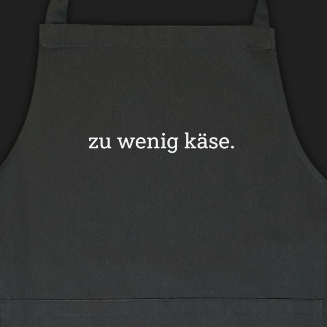 ZU WENIG KÄSE - Kochschürze